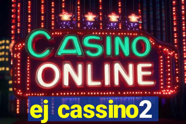 ej cassino2